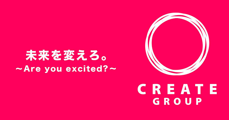 CREATE GROUP（クリエイトグループ）